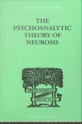 Psychoanalytic Theory Of Neurosis