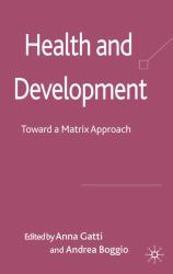 Health and Development : The Role of International Organizations