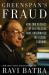 Greenspan's Fraud : How Two Decades of His Policies Have Undermined the Global Economy