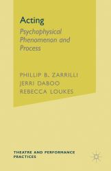 Acting : Psychophysical Phenomenon and Process