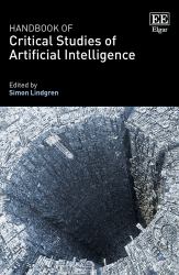 Handbook of Critical Studies of Artificial Intelligence