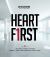 Heart First: Lasting Leader Lessons from a Year That Changed Everything