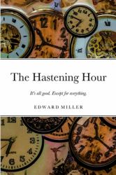 The Hastening Hour