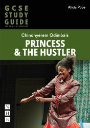 Princess and the Hustler: the GCSE Study Guide