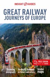 Insight Guides Great Railway Journeys of Europe: Travel Guide with EBook