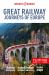 Insight Guides Great Railway Journeys of Europe: Travel Guide with EBook