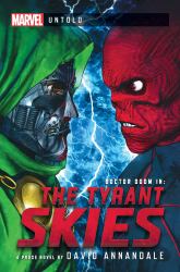 The Tyrant Skies : A Marvel: Untold Novel