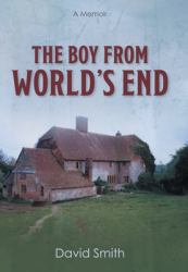 The Boy from World's End : A Memoir