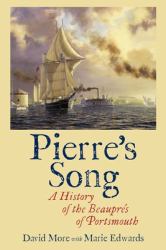 Pierre's Song : A History of the Beauprés of Portsmouth