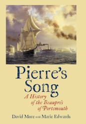 Pierre's Song : A History of the Beauprés of Portsmouth