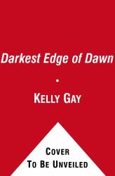 The Darkest Edge of Dawn