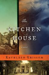 The Kitchen House : A Novel