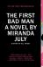 The First Bad Man : A Novel