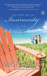 The Fine Art of Insincerity : A Novel