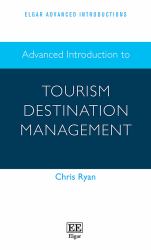 Advanced Introduction to Tourism Destination Management