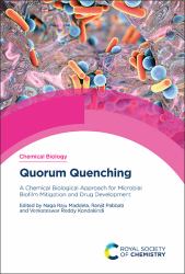 Quorum Quenching : A Chemical Biological Approach for Microbial Biofilm Mitigation and Drug Development