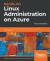 Hands-On Linux Administration on Azure : Develop, Maintain, and Automate Applications on the Azure Cloud Platform, 2nd Edition