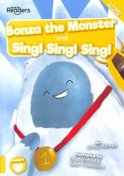 Bonza the Monster and Sing] Sing] S