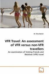 Vfr Travel : An assessment of VFR versus non-VFR Travellers