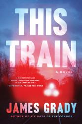 This Train : A Novel