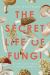 The Secret Life of Fungi : Discoveries from a Hidden World