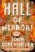 Hall of Mirrors : A Novel