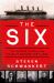 The Six : The Untold Story of the Titanic's Chinese Survivors