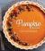 Pumpkin Recipes : Irresistible Pumpkin-Filled Breads, Pies, Cookies, Entrées, Desserts and More