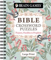 Brain Games - Bible Crossword Puzzles: Prayers, Parables and Prophets - Large Print