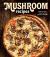 Mushroom Recipes : Delicious Recipes Featuring This Versatile Superfood