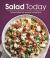 Salad Today : Splendid Salads from Everyday to Exceptional