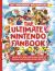 The Ultimate Nintendo Fanbook : The Best Nintendo Games, Characters and More!