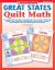 Great States Quilt Math : 50 Reproducible Activities That Motivate Kids to Practice Multi-Digit Addition and Subtraction, Multiplication and Division, Fractions and Decimals and Learn Facts about the 50 States