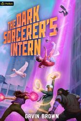 The Dark Sorcerer's Intern : A Humorous Urban Fantasy