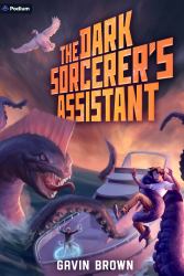 The Dark Sorcerer's Assistant : A Humorous Urban Fantasy