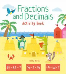 Fractions and Decimals Activity Book