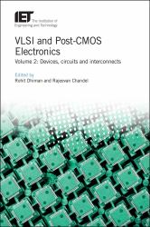 VLSI and Post-CMOS Electronics : Devices, Circuits and Interconnects