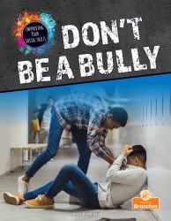 Don't Be a Bully