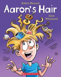 Aaron's Hair (Revised Edition)