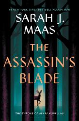 The Assassin's Blade : The Throne of Glass Prequel Novellas