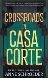 Crossroads in Casa Corte : A Western Novel