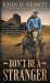 Don't Be a Stranger : A Western Mystery Novel