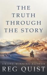 The Truth Through the Story : A Contemporary Christian Western