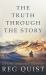 The Truth Through the Story : A Contemporary Christian Western