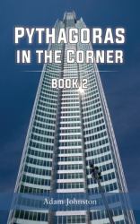 Pythagoras in the Corner : Book 2