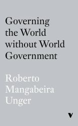 Governing the World Without World Government