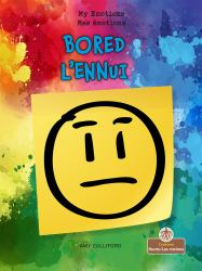 L' ennui (Bored) Bilingual Eng/Fre