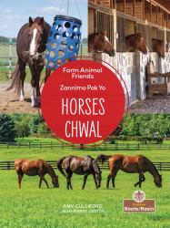 Chwal (Horses) Bilingual Eng/Cre