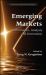 Emerging Markets : Performance, Analysis and Innovation