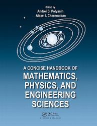 A Concise Handbook of Mathematics, Physics, and Engineering Sciences